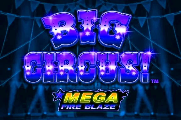 Mega Fire Blaze Big Circus